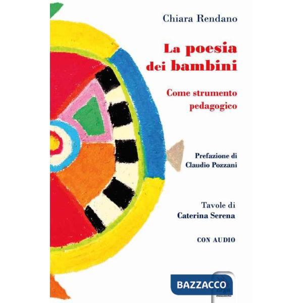 Poesia dei bambini. Come strumento pedagogico. Con audio (La)
