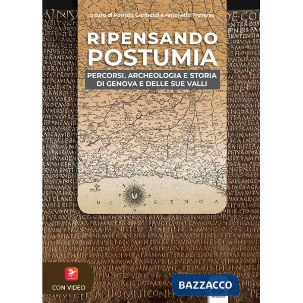 Ripensando Postumia. Con QR code