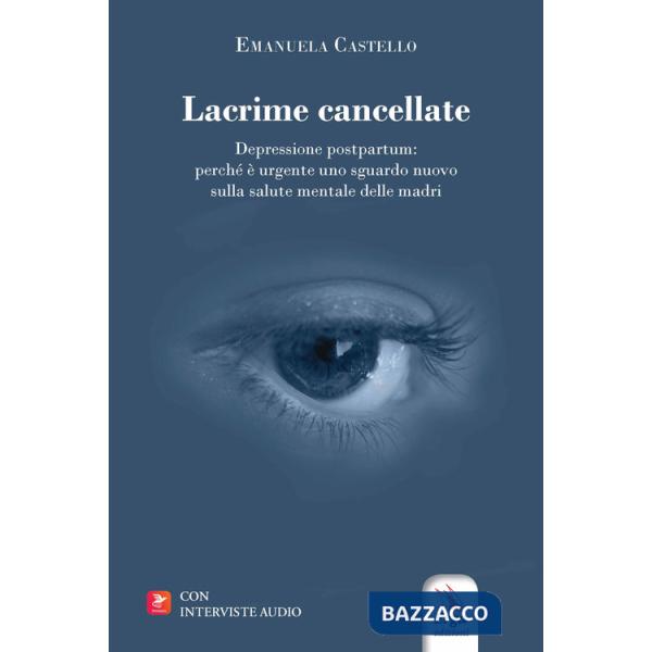 Lacrime cancellate. Depressione postpartum: perché è urgente uno sguardo nuovo sulla salute mentale delle madri
