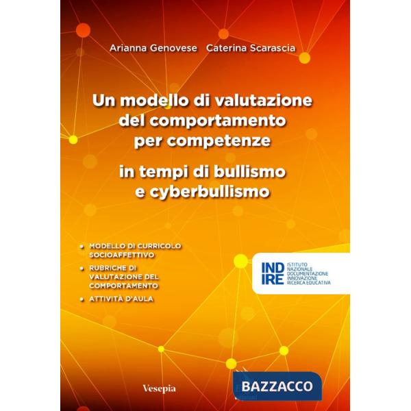 Modello di valutazione del comportamento per competenze in tempi di bullismo e cyberbullismo (Un)