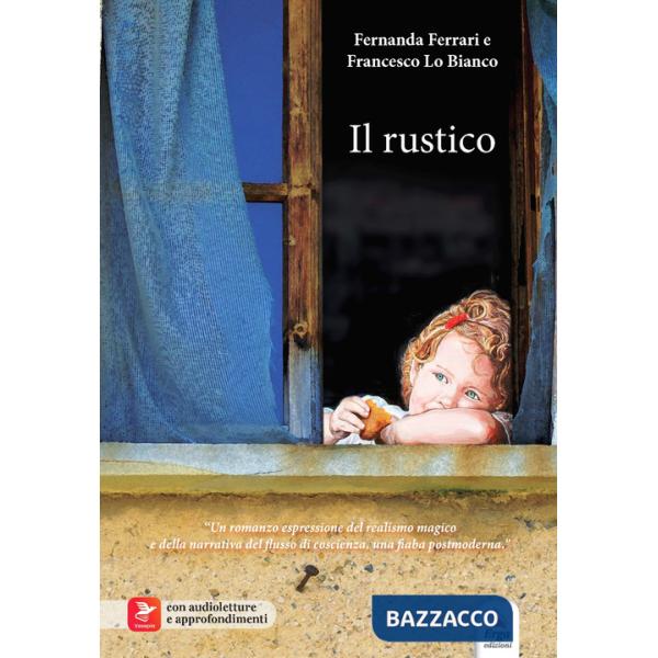 Rustico. Con audioletture e approfondimenti (Il)