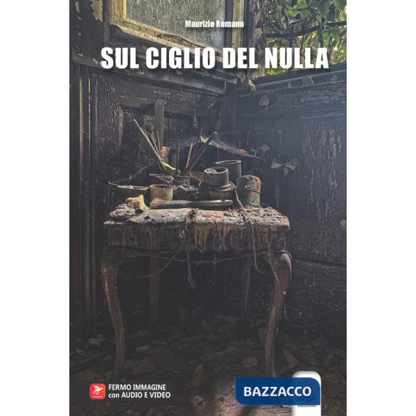 Sul ciglio del nulla. Con video. Con File audio online