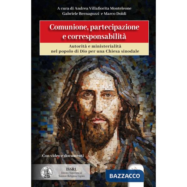 Comunione, partecipazione e corresponsabilità. Autorità e ministerialità nel popolo di Dio per la Chiesa sinoldale