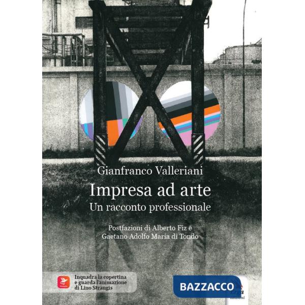 Impresa ad arte. Un racconto professionale