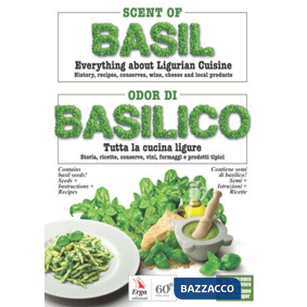 Scent of basil. Everything about Ligurian cuisine. History, recipes, conserves, wine, cheese and local products-Odor di basilico