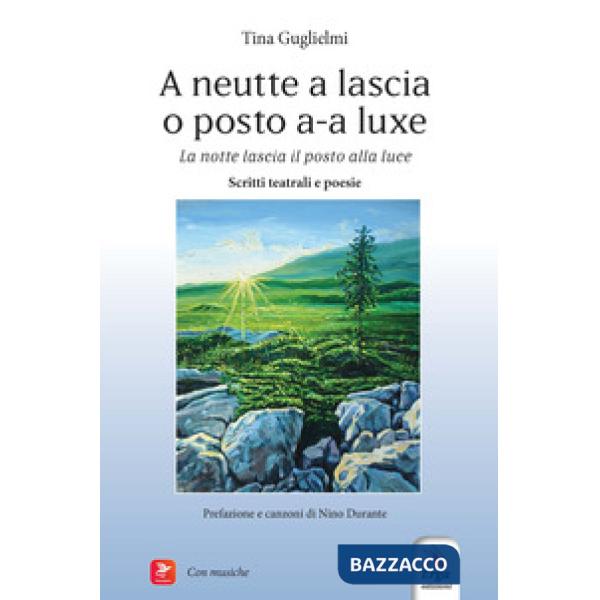 Neutte a lascia posto a a luxe. La notte lascia il posto alla luce (A)