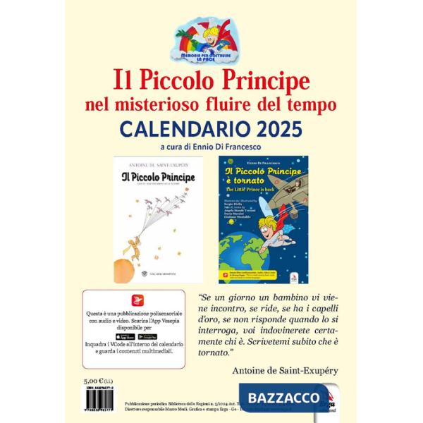 Piccolo Principe nel misterioso fluire del tempo. Calendario 2025 (Il)