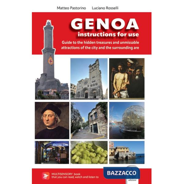 Genoa. Instructions for exploring the city. A guide to hidden gems and must-see attractions of «la Superga»