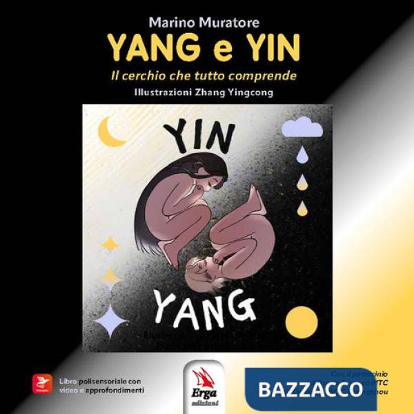 Yang e Yin. Il cerchio che tutto comprende