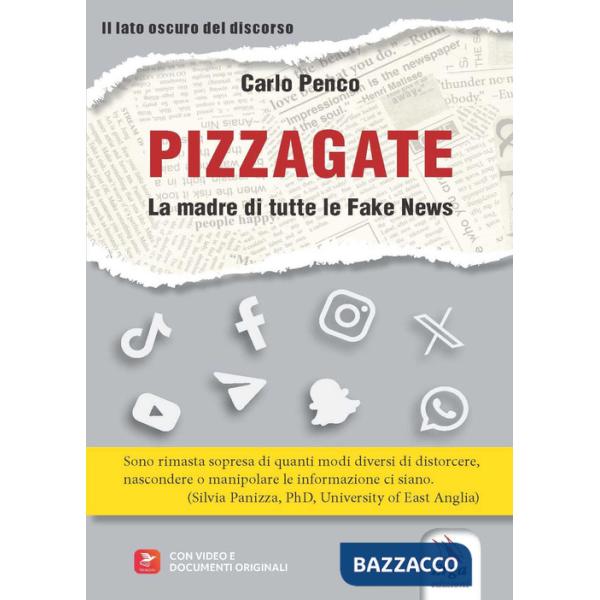 Pizzagate. La madre di tutte le fake news. Con video e documenti originali