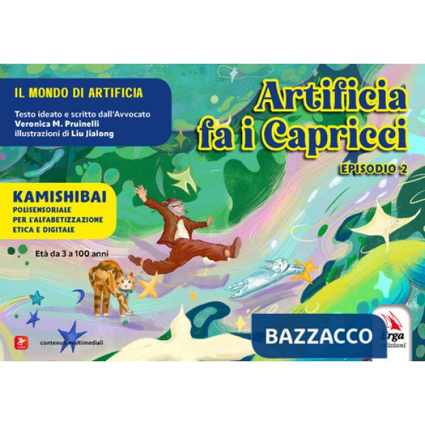 Artifica fa i capricci. Kamishibai. Ediz. illustrata