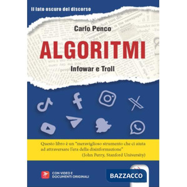 Algoritmi. Infowar e Troll. Con video e documenti originali