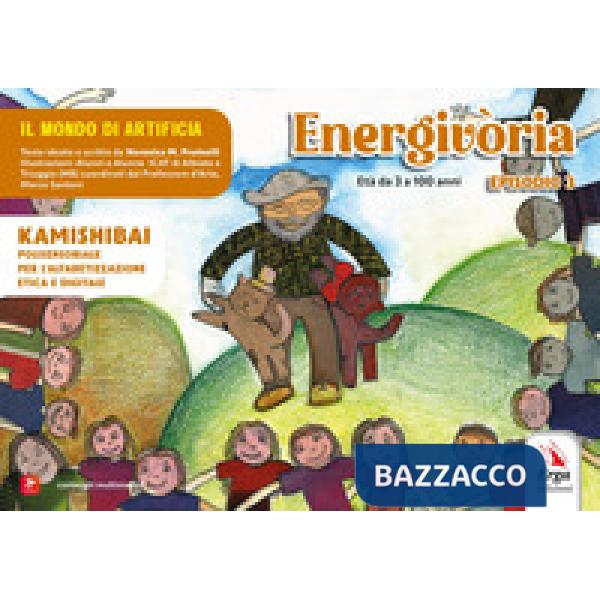 Energivòria. Kamishibai. Ediz. a colori