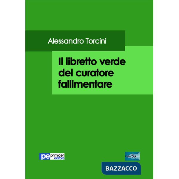 Libretto verde del curatore fallimentare (Il)