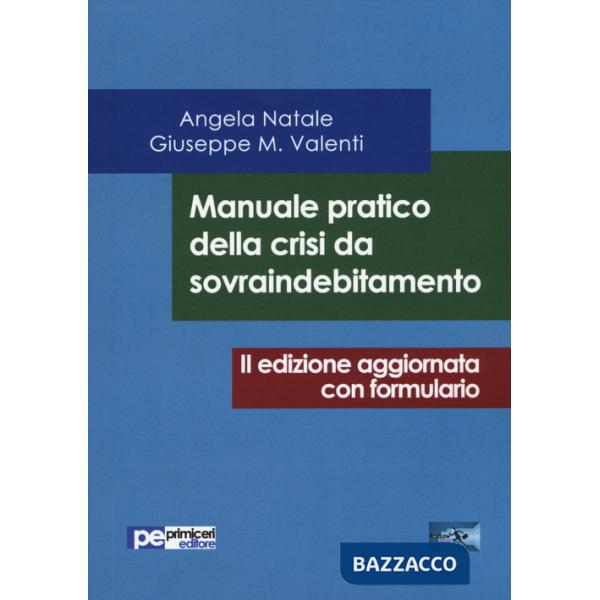 Manuale pratico della crisi da sovraindebitamento