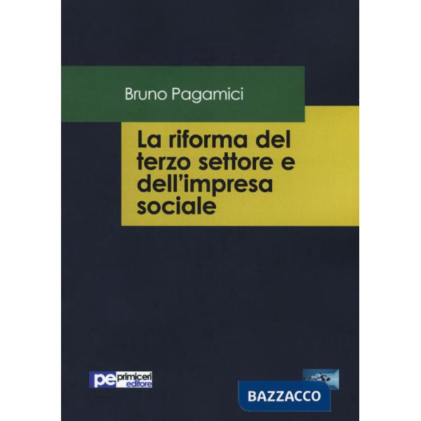 Riforma del terzo settore e dell'impresa sociale (La)