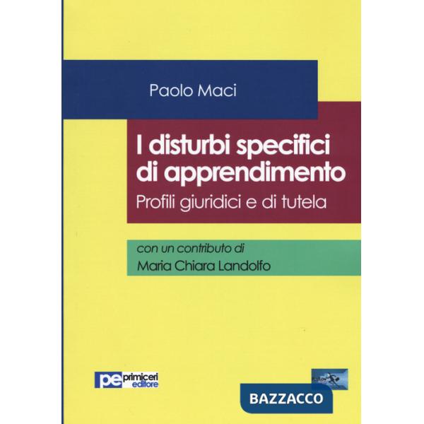 Disturbi specifici di apprendimento. Profili giuridici e di tutela (I)