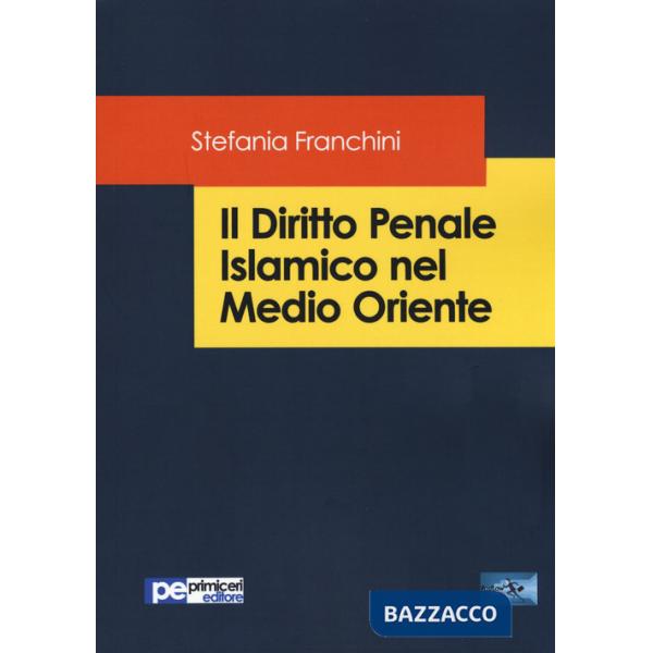 Diritto penale islamico nel Medio Oriente (Il)
