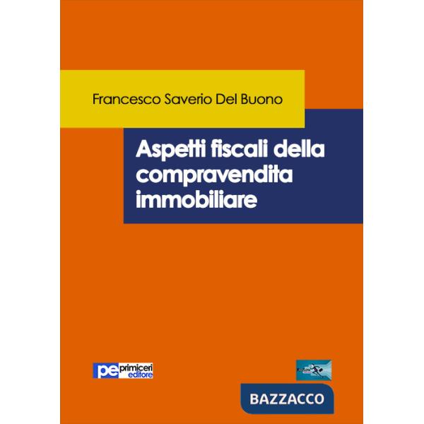 Aspetti fiscali della compravendita immobiliare