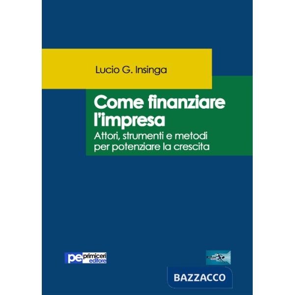 Come finanziare l'impresa