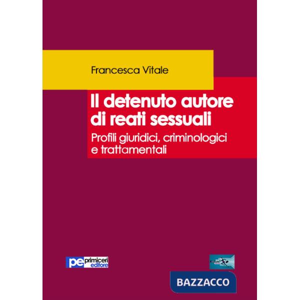 Detenuto autore di reati sessuali (Il)