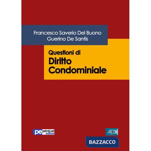 Questioni di diritto condominiale
