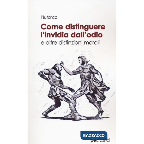 Come distinguere l'invidia dall'odio