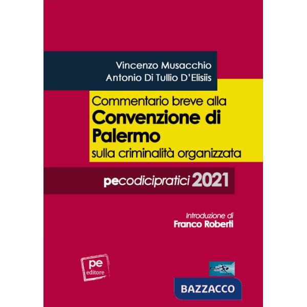 Commentario breve alla Convenzione di Palermo sulla criminalità organizzata