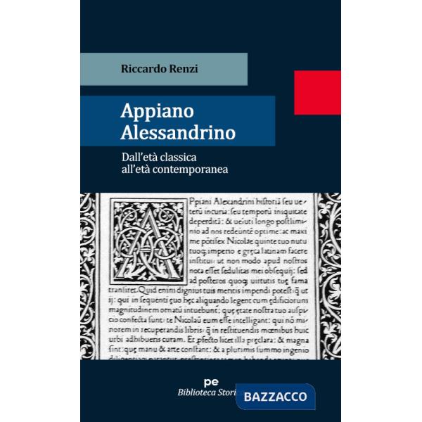 Appiano Alessandrino. Dall'età classica all'età contemporanea