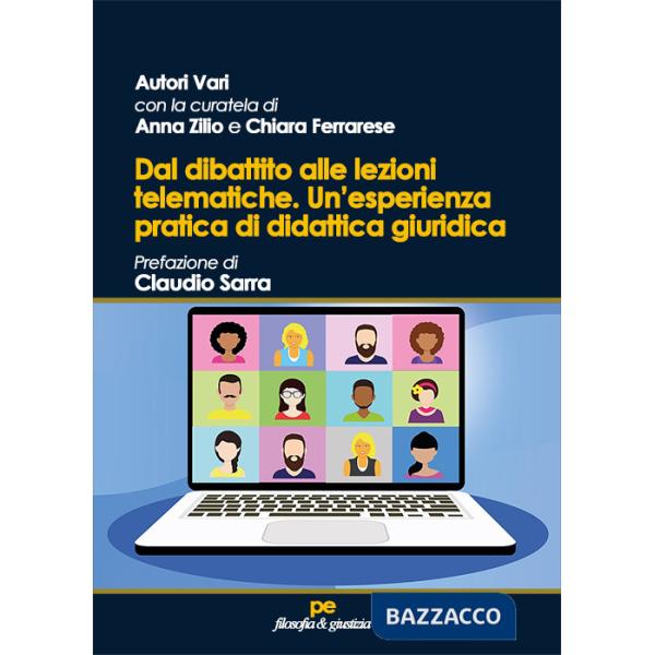 Dal dibattito alle lezioni telematiche. Un'esperienza pratica di didattica giuridica