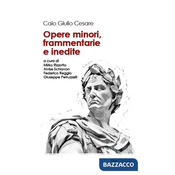 Opere minori, frammentarie e inedite