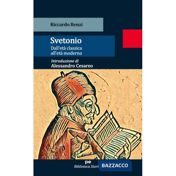 Svetonio. Dall'età classica all'età moderna