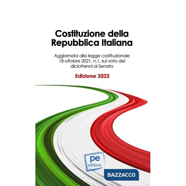 Costituzione della Repubblica Italiana. Ediz. 2022