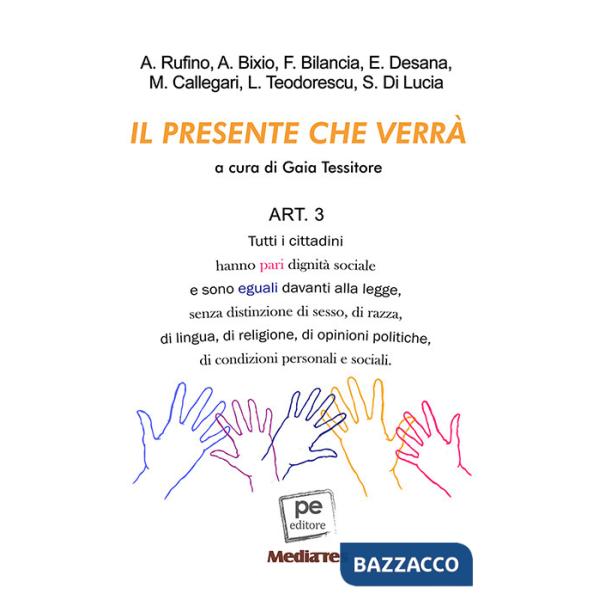 Presente che verrà (Il)