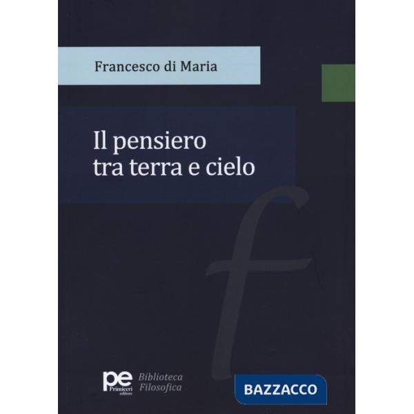 Pensiero tra terra e cielo (Il)