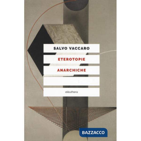 Eterotopie anarchiche