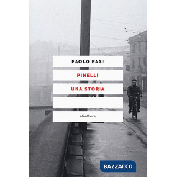 Pinelli una storia