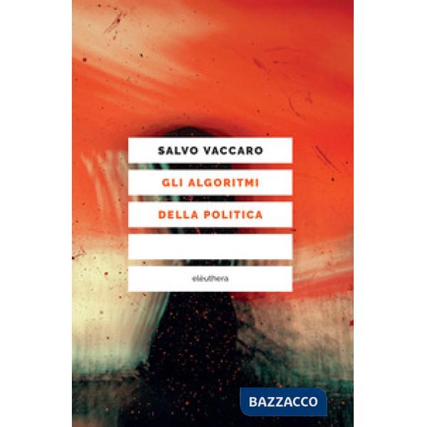 Algoritmi della politica (Gli)