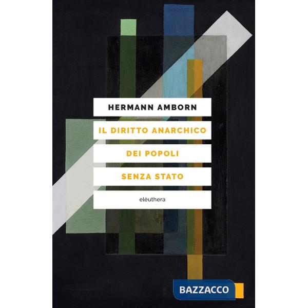 Diritto anarchico dei popoli senza stato (Il)