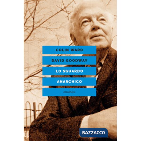 Sguardo anarchico (Lo)