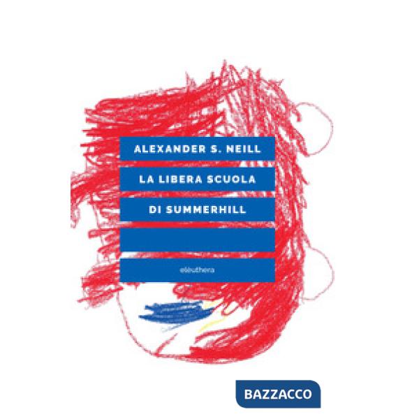 Libera scuola di Summerhill (La)