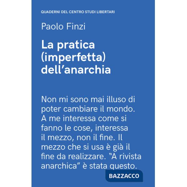 Pratica (imperfetta) dell'anarchia (La)