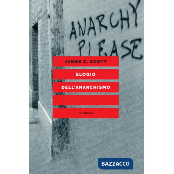 Elogio dell'anarchismo