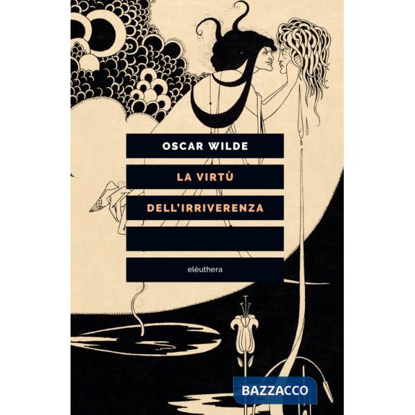 Virtù dell'irriverenza (La)