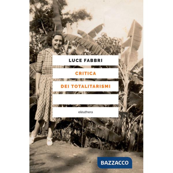 Critica dei totalitarismi