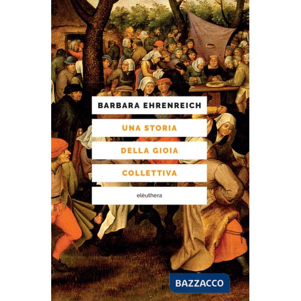 Storia della gioia collettiva (Una)