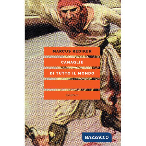 Canaglie di tutto il mondo