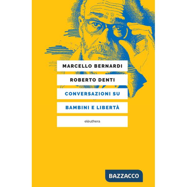 Conversazioni su bambini e libertà