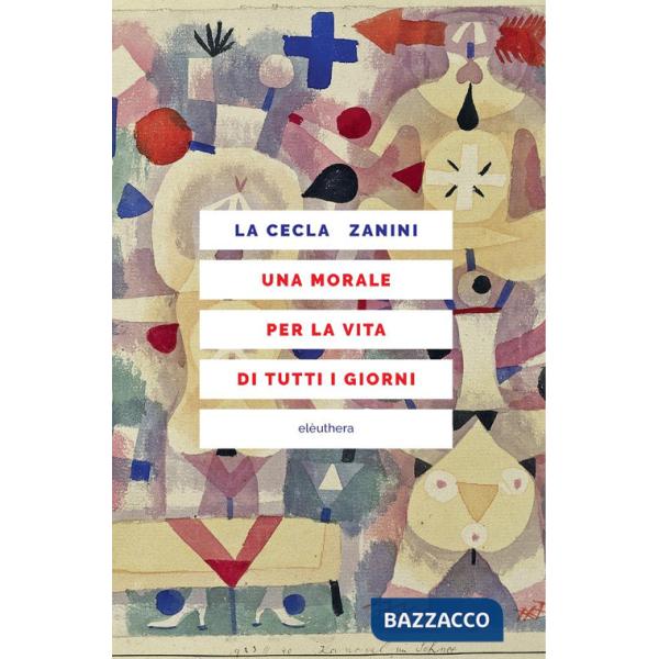 Morale per la vita di tutti i giorni (Una)