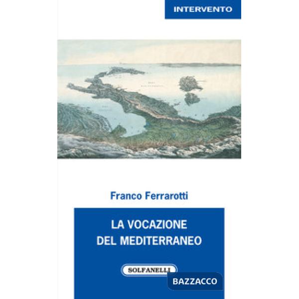 Vocazione del Mediterraneo (La)